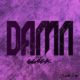Damn by Omay Lay ft 6Lack
