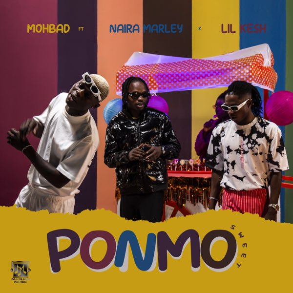 Ponmo Sweet - Mohbad ft Naira Marley X Lil Kesh | Mp3 Download