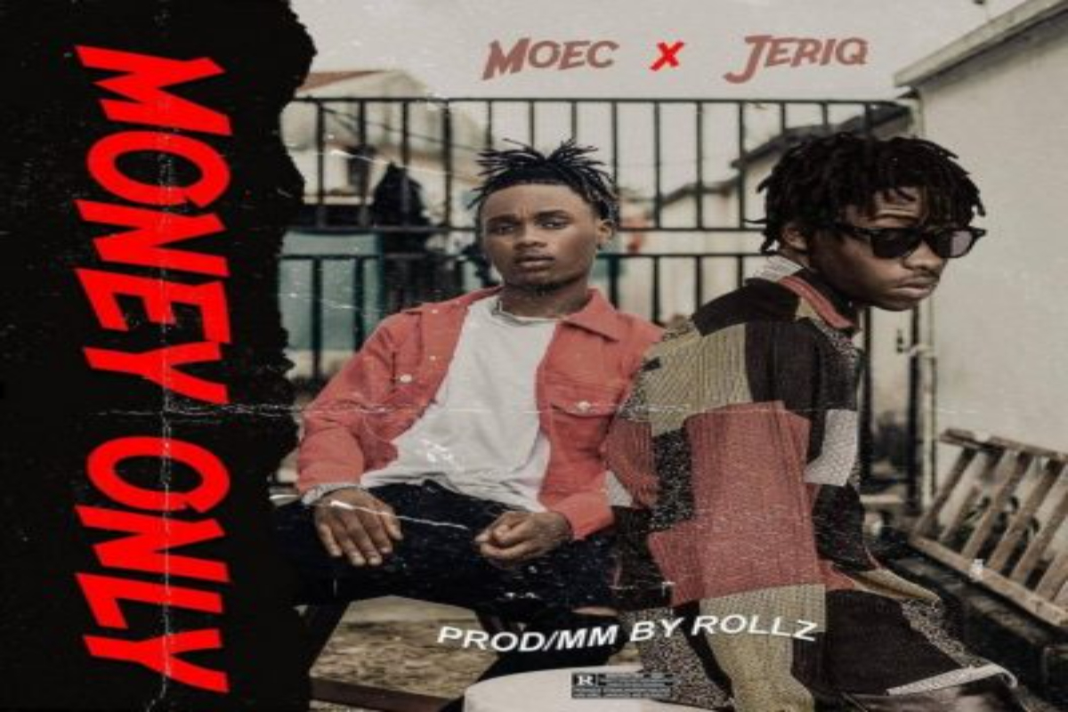 Moec - Money ft Jeriq | MP3 Download