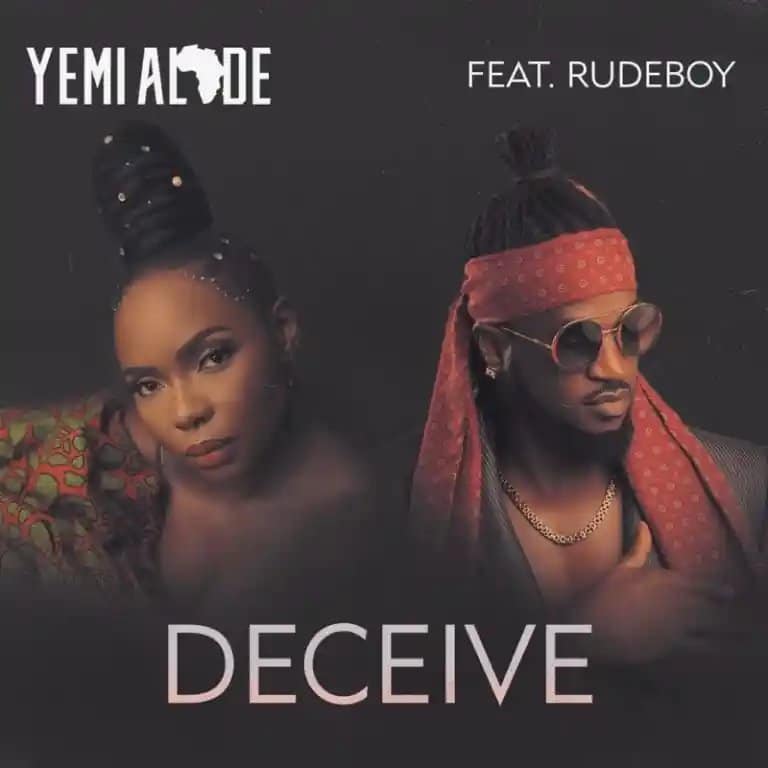 yemi alade deceive feat rudeboy