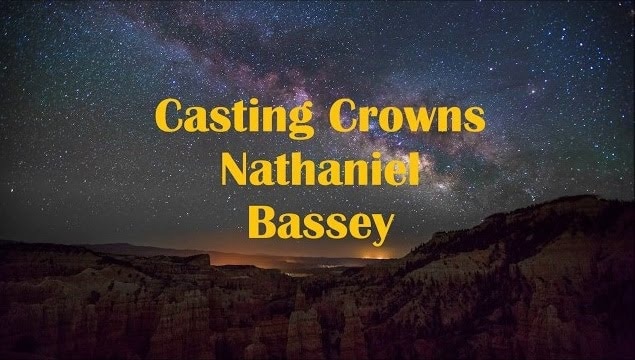 Download Casting Crowns by Nathaniel Bassey