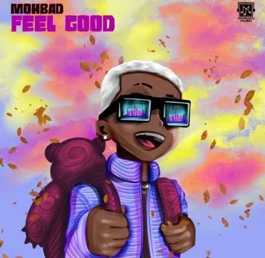 Mohbad – Feel Good | Mp3 Download