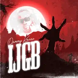 Dammy Krane | Ijgb Mp3 Download