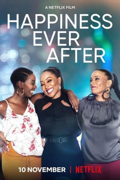 [Movie] Happiness Ever After (2021) – SA MP4 Movie Download