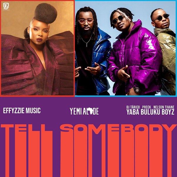 Yemi Alade – Tell Somebody Ft. Yaba Buluku Boyz | MP3 Download