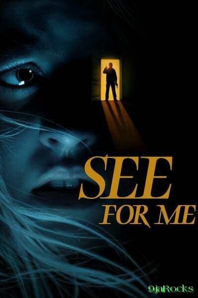 Download See For Me (2022) Hollywood MP4 Movie
