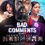 Bad Comments (2021) | Nollywood Movie - MP4 Download