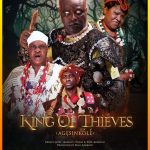 King Of Thieves – Nollywood Movie